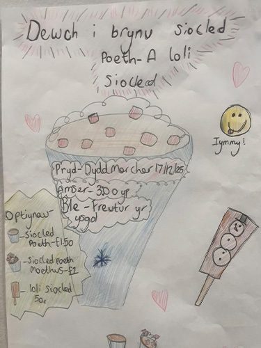 Poster Dewich i brynu siocled poeth a loli mae plentyn wedi greu